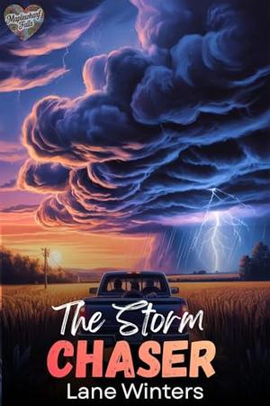 The Storm Chaser (Maplewharf Falls #7)