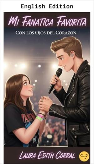 My Favorite Fangirl by LAURA EDITH CORRAL