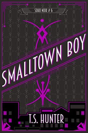 Smalltown Boy (Soho Noir #6)