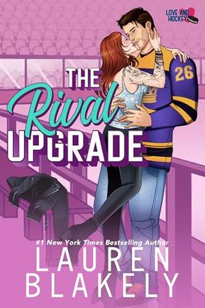 The Rival Upgrade by Lauren Blakely