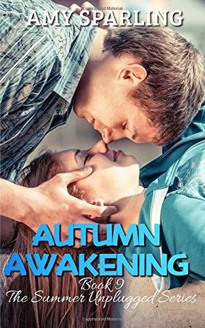 Autumn Awakening (Summer Unplugged #9)