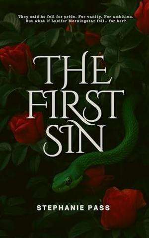 The First Sin by Stephanie Pass