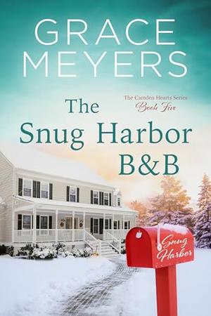 The Snug Harbor B&B by Grace Meyers