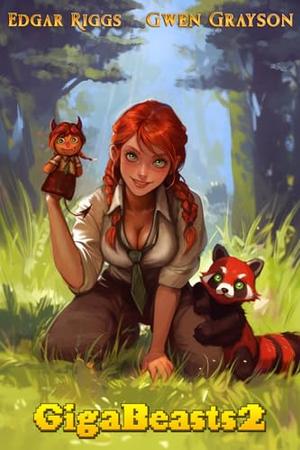 GigaBeasts 2 by Gwen Grayson, Edgar Riggs