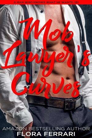 Mob Lawyer's Curves by Flora Ferrari