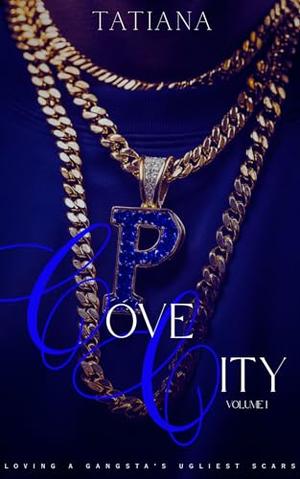 COVE CITY: VOLUME I by Tatiana Timmons