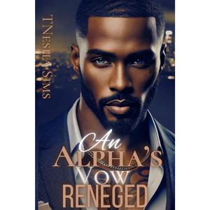 An Alpha's Vow Reneged by Tnesha Sims, Virtual Voice