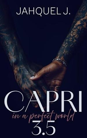 Capri 3.5 by Jahquel J., Joseph Editorial Services
