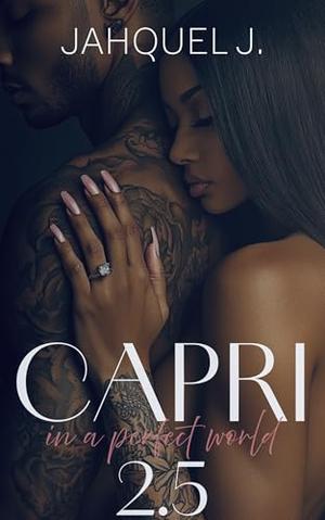 Capri 2.5 by Jahquel J., Joseph Editorial Services