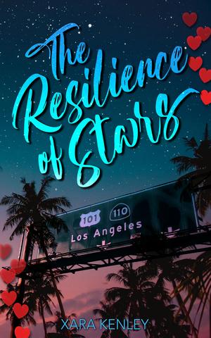 The Resilience of Stars by Xara Kenley