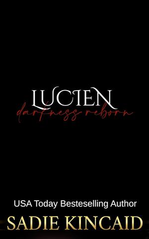 Lucien by Sadie Kincaid