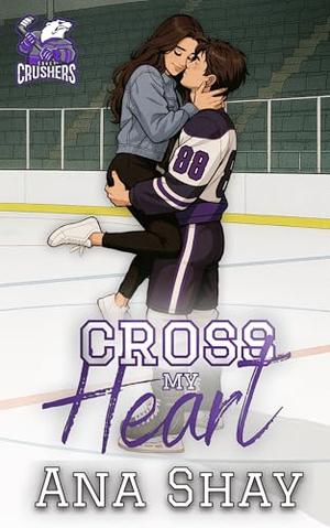 Cross My Heart (Covey Crushers #1)