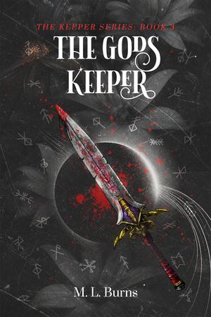 The Gods Keeper by M.L. Burns