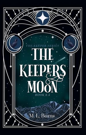 The Keepers Moon by M.L. Burns