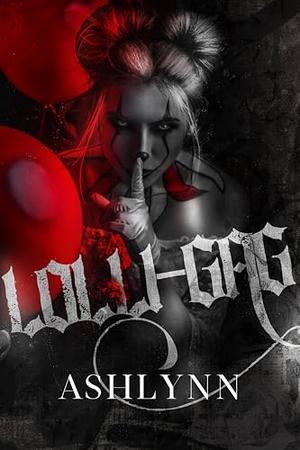 Lolli-Gag by Ashlynn Author