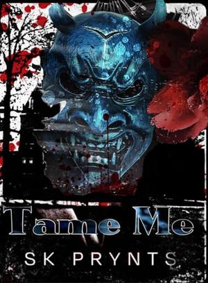 Tame Me (Asylum Devils #3)