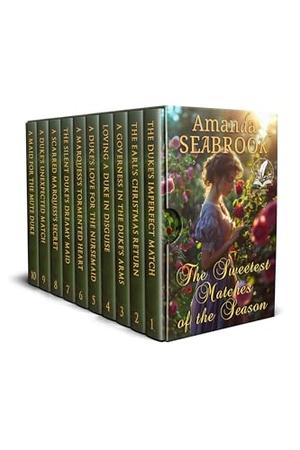The Sweetest Matches of the Season: A Historical Western Romance Collection by Amanda Seabrook