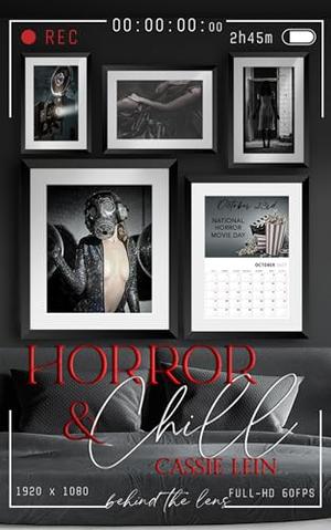 Horror and Chill by Cassie Lein