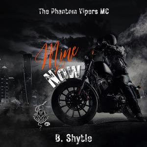 Mine Now by B. Shytle, Kenneth Murdock