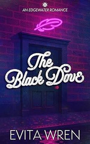 The Black Dove (Edgewater Romance #3)