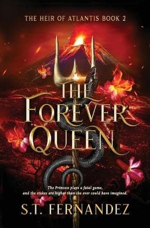 The Forever Queen (The Heir of Atlantis #2)