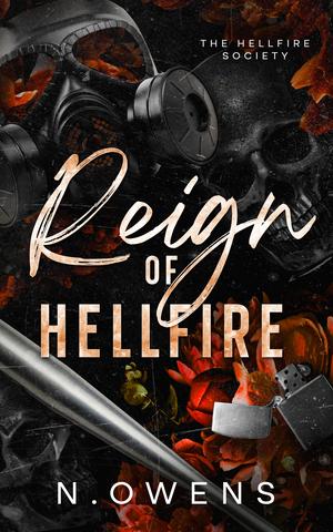 Reign of Hellfire: Why choose, dark romance by N. Owens