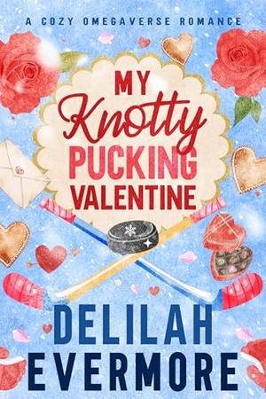 My Knotty Pucking Valentine (Valenridge University #1)