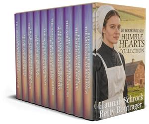 Humble Hearts Collection by Hannah Schrock, Betty Bontrager