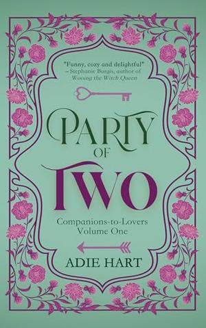 Party of Two: Cozy Fantasy Romance Stories by Adie Hart