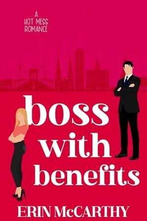 Boss With Benefits by Erin McCarthy