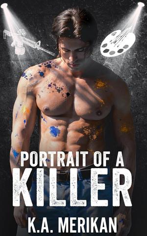 Portrait of a Killer by K.A. Merikan