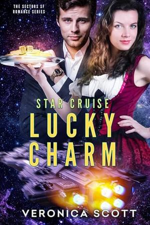 STAR CRUISE LUCKY CHARM by Veronica Scott
