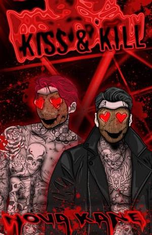 Kiss & Kill by Nova Kane