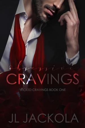 Obsessive Cravings (Wicked Cravings #1)