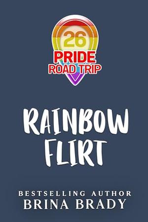 Rainbow Flirt (Pride Road Trip 2026 #2)