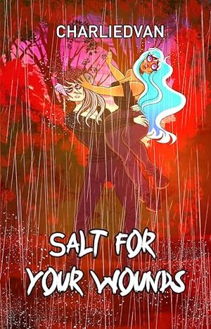 Salt for Your Wounds (A Taste of Series #5)