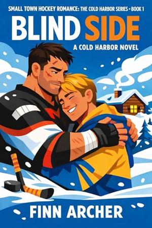 Blind Side: A Cold Harbor Novel by Finn Archer