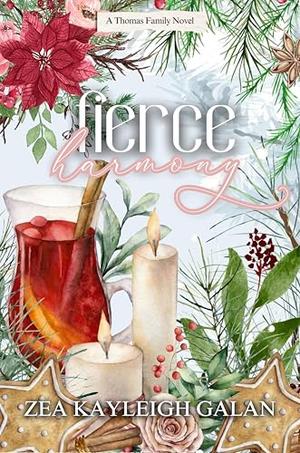 Fierce Harmony: A Rivals to Lovers, Workplace Romance by Zea Kayleigh Galan
