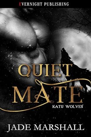 Quiet Mate by Jade Marshall