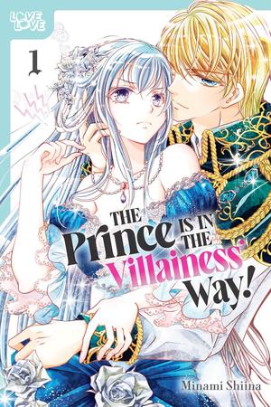 The Prince Is in the Villainess' Way!, Volume 1 by Minami Shiina, Hiiro no Ame