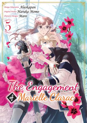 The Engagement of Marielle Clarac (Manga) Volume 5 (The Tales of Marielle Clarac (Manga) #5) by Haruka Momo