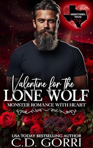 Valentine for the Lone Wolf: Monster Romance with Heart by C.D. Gorri