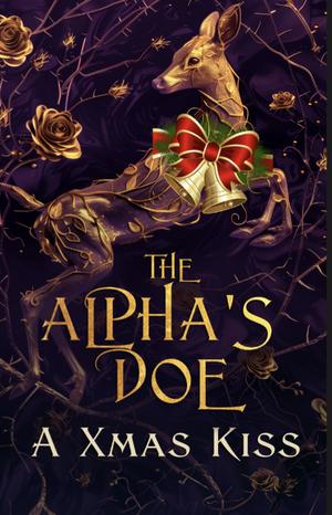 The Alpha's Doe Bonus: A Christmas Kiss by Annie Whipple