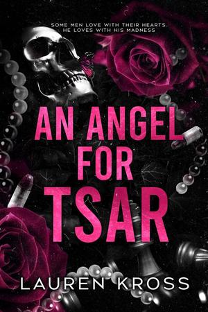 An Angel For Tsar by Lauren Kross