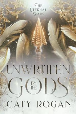 Unwritten by the Gods (The Eternal Wars #0.5)