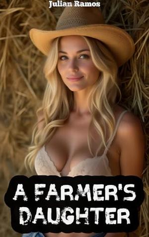 A Farmer’s Daughter by Julian Ramos