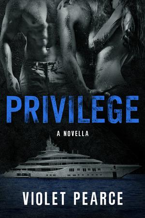 Privilege by Violet Pearce