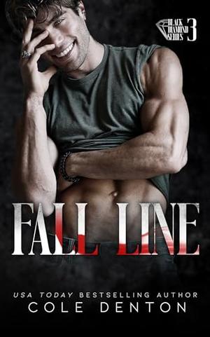 Fall Line: Book 3 of The Black Diamond Series by Cole Denton
