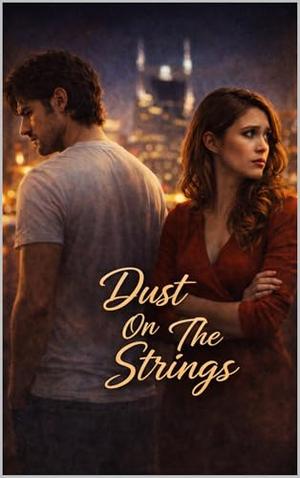 Dust On The Strings by Kera Ashvera