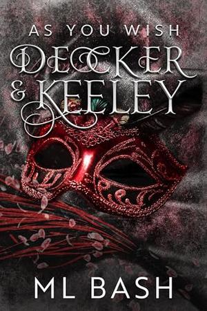 Decker & Keeley by ML Bash